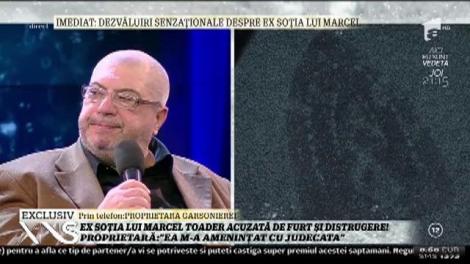 Proprietara garsonierei o acuză de furt pe fosta soție a lui Marcel Toader: "Nu am recuperat toate bunurile"