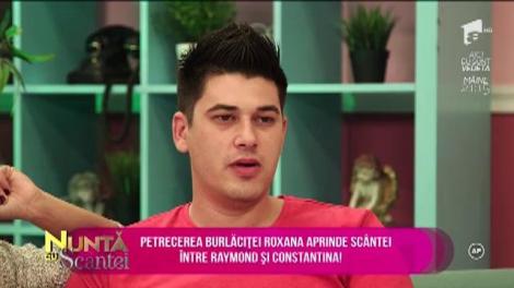 Petrecerea burlăciţei Roxana aprinde scântei între Raymond şi Constantina!