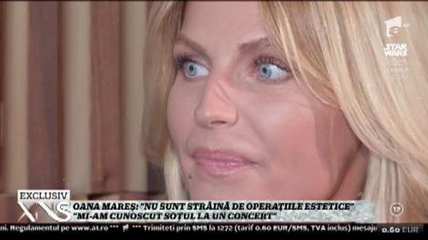 Oana Mareș, interviu de senzație: "Nu sunt străină de operațiile estetice"