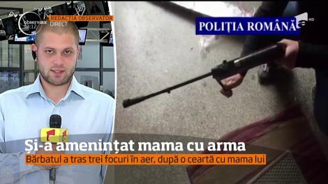 Un bărbat din Mureş şi-a ameninţat propria mamă cu arma