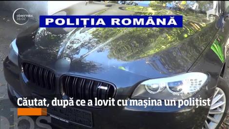 Un tânăr din Galaţi a fost dat în urmărire, după ce a dat cu maşina peste un poliţist de la Rutieră