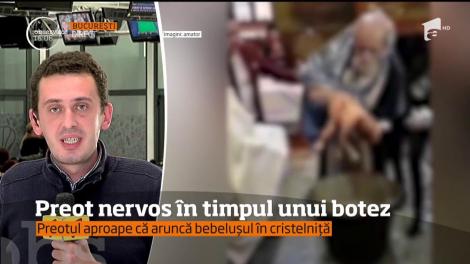 Un preot nervos a oferit un spectacol cumplit la un botez! Supărat că bebeluşul plânge, bărbatul face o adevărată criză