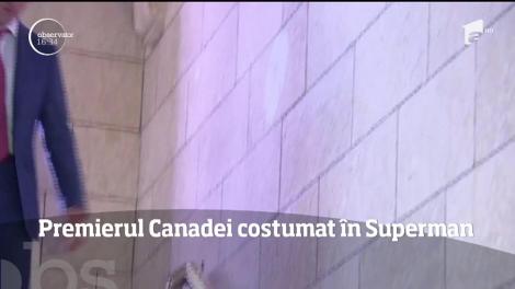 Premierul canadian s-a costumat în Superman