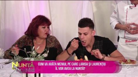 Cum va arăta meniul pe care Larisa și Laurențiu îl vor avea la nunta? Soacrele au fost impresionate