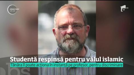 Plângere la Consiliul pentru Combaterea Discriminării pentru profesorul care i-a cerut unei studente musulmane să renunţe la vălul islamic