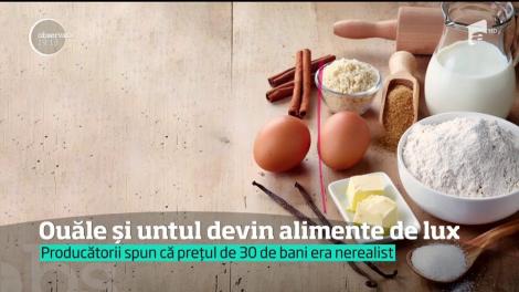 Ouăle şi untul sunt pe cale să devină alimente de lux