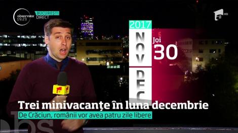 Trei minivacanţe în luna decembrie