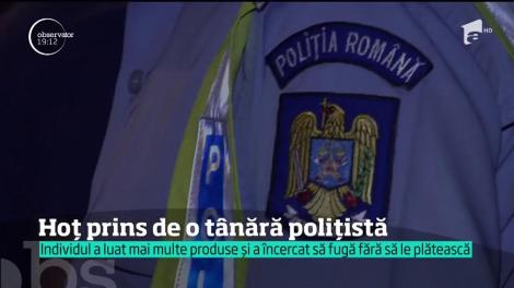 Hoț prins de o tânără polițistă
