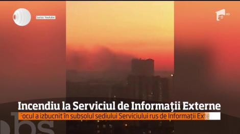 Incendiu de proporţii în sediul Serviciului de Informaţii Externe din Rusia!