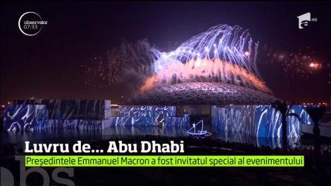 Spectacol impresionant în Abu Dhabi, acolo unde a fost inaugurat un al doilea muzeu Luvru