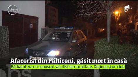 Un cunoscut om de afaceri din Fălticeni, găsit mort în propria locuinţă, într-o baltă de sânge şi cu urme de violenţă