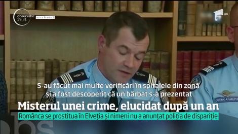 Misterul morţii violente a unei românce, elucidat după un an de autorităţile din Elveţia