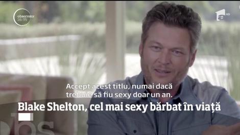 Blake Shelton, cântăreţ de muzică country, cel mai sexy bărbat în viață
