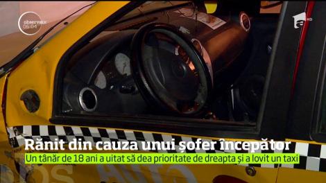 Un taximetrist a ajuns la spital după ce un tânăr, care abia îşi luase permisul de conducere, i-a tăiat calea într-o intersecţie de pe Calea Plevnei