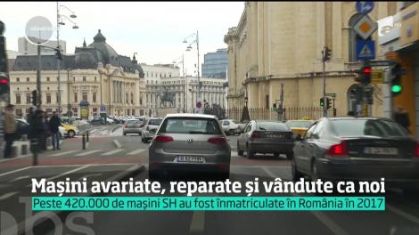 Mașini avariate, reparate și vândute ca noi! Peste 420 de mii de autovehicule second hand au fost înmatriculate în România în 2017