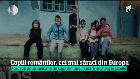 Copiii românilor, cei mai săraci din Europa