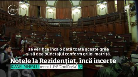 Notele la Rezidențiat, încă incerte