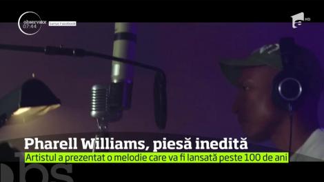 Pharell Williams a prezentat o piesă care va fi lansată peste 100 de ani