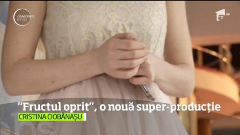 "Fructul oprit", o nouă super-producție marca Antena 1