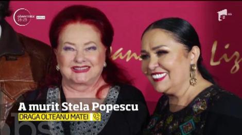 Draga Olteanu Matei: "Stela Popescu a fost un om teafăr, un om tare"
