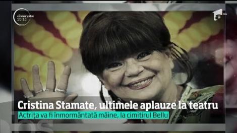 Cristina Stamate, ultimele aplauze la teatru