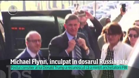 Michael Flynn, Fostul consilier al preşedintelui american pentru securitate naţională, inculpat în dosarul Russiagate
