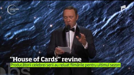 House of Cards revine în 2018, însă, de această dată, fără actorul principal Kevin Spacey