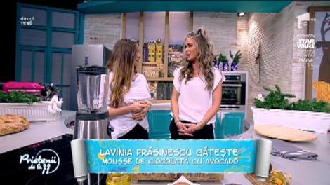 Reţeta zilei, o delicatesă pe care nu vrei să o ratezi! Lavinia Frăsinescu gătește mousse de ciocolată cu avocado