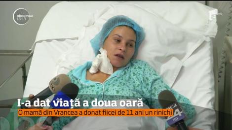 I-a dat viață pentru a doua oară! O mama din Vrancea i-a donat un rinichi fiicei sale de doar 11 ani