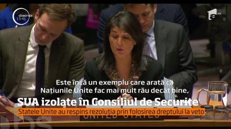 Statele Unite au respins rezoluția prin folosirea dreptului la veto
