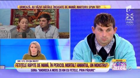 Vecinul amantului mamei care a fugit cu fetițele de acasă: ”A fost trimis la nebuni. Are mai multe dosare”