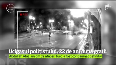 Afaceristul turc care în 2015 a lovit mortal cu maşina un poliţist, condamnat la 22 ani şi 10 luni de închisoare cu executare