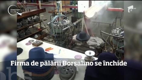 Celebra firmă de pălării Borsalino îşi va închide porţile după 160 de ani de activitate