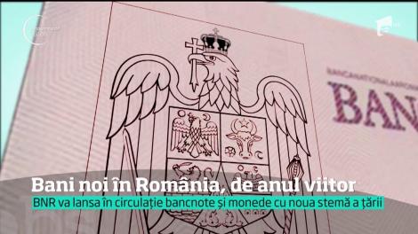 Bani noi în România, de la începutul anului viitor!