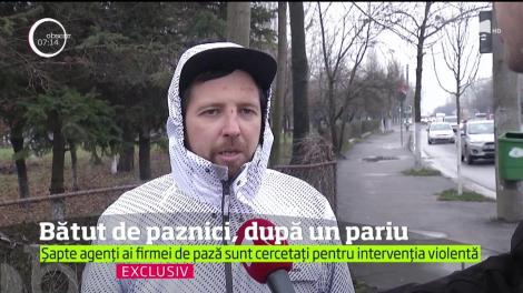 Tânărul bătut de agenţii de pază ai unei agenţii de jocuri de noroc a povestit pas cu pas ce a păţit