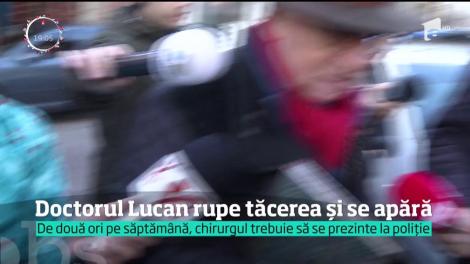 Celebrul medic Mihai Lucan rupe tăcerea şi se apără