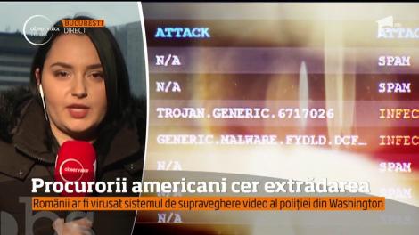 Procurorii americani cer extrădarea. Românii ar fi virusat sistemul de supraveghere video al poliției din Washington