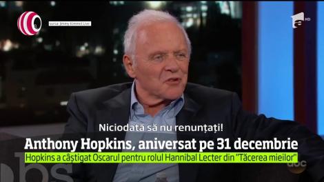 Anthony Hopkins a împlinit 80 de ani în ultima zi a lui 2017