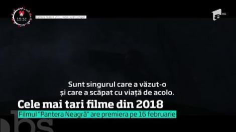 Cele mai tari filme din 2018