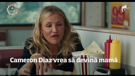 Cameron Diaz vrea să devină mamă