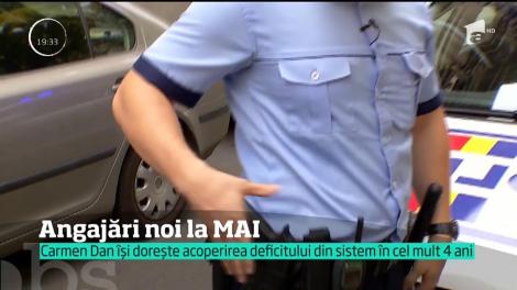 Angajări noi la MAI! Ministrul Carmen Dan își dorește acoperirea deficitului din sistem în cel mult patru ani