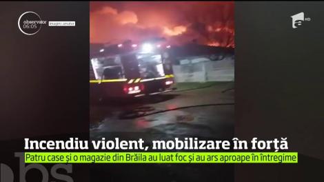 Incendiu violent în Brăila! Patru case şi o magazie au fost cuprinse de flăcări imense