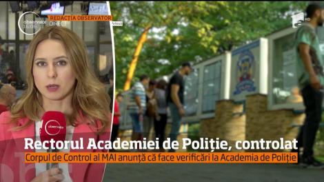 Corpul de Control al MAI anunţă că va face verificări la Academia de Poliţie