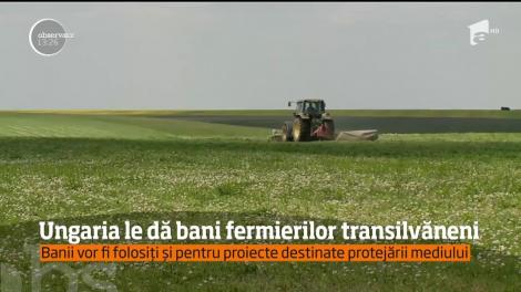 Ungaria le va oferi aproape 1,7 milioane de euro, în acest an, agricultorilor din Transilvania