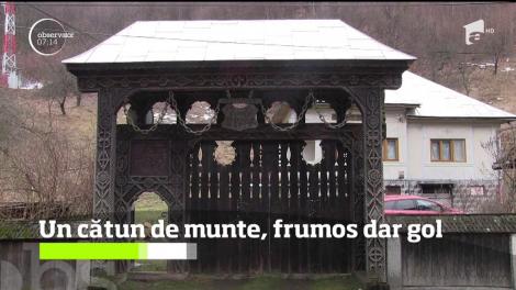 Un cătun de munte, frumos dar gol. Oamenii de acolo savurează aerul curat, mâncarea naturală şi mai ales liniştea