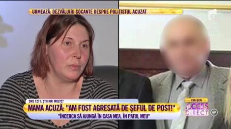 Lăcrămioara, o femeie de 47 de ani: "Am fost agresată de șeful de post"