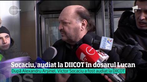 Victor Socaciu, audiat la DIICOT în dosarul Lucan