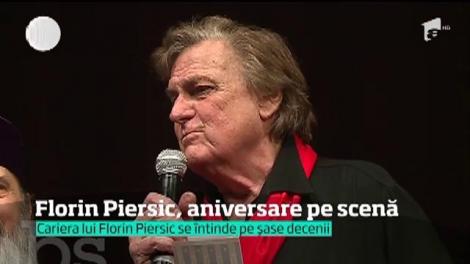 Florin Piersic, aniversare pe scenă