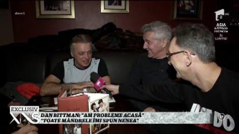 Dan Bittman: ”Toate mândrele îmi spun nenea!”