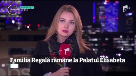 Familia Regală a României rămâne la Palatul Elisabeta